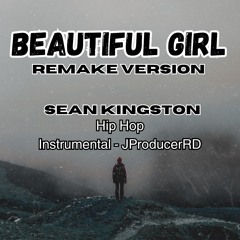 ♬J ProducerRD♬ - Sean Kingston - beautiful girl (remake) 2024