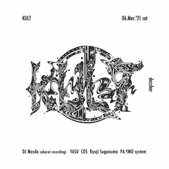 Live Rec at KULT,dazzbar,6.Mar.'21