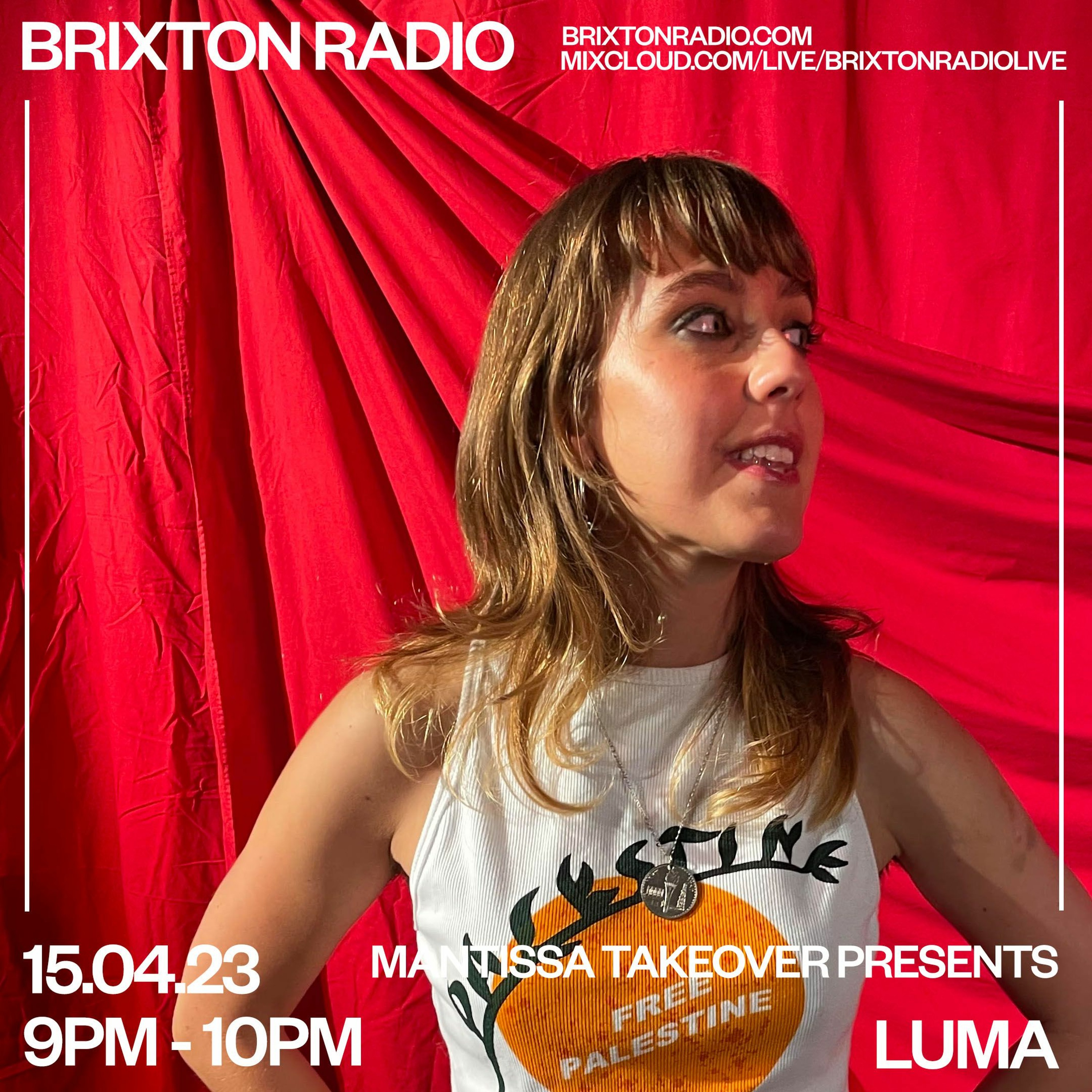 Luma - Mantissa x Brixton Radio Takeover [April 2023] episode artwork