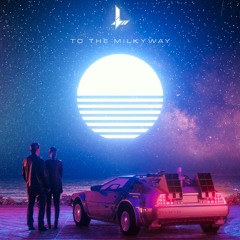 TO THE MILKYWAY