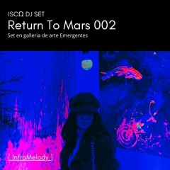 Return To Mars 002 - (Galeria de arte Emergentes)