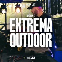 Maxim Lany Live Mix at Extrema Outdoor 2025