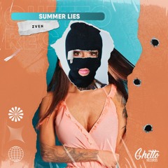 Zven - Summer Lies