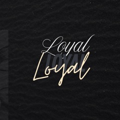Loyal