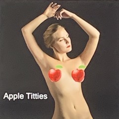 Apple Titties (Demo)