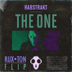 Habstrakt - The One (Rux Ton FLIP)