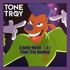 A Goofy Movie - I-2-I (Tone Troy Bootleg)[Free Download]