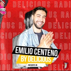 Delicious Radio Podcast @ Mixed by Emilio Centeno