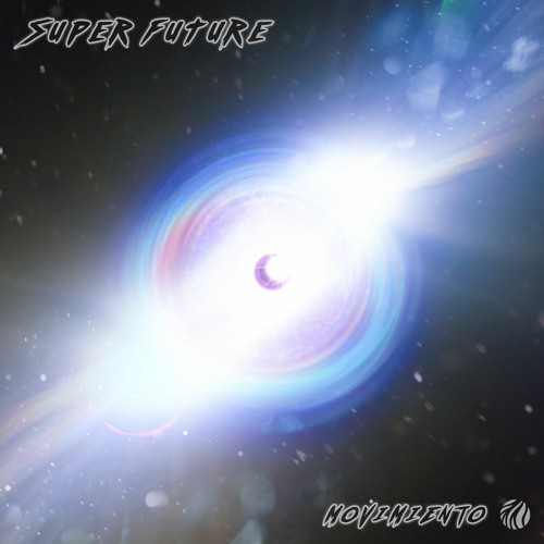 Super Future - Movimiento