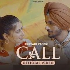 Call : Nirvair Pannu (Official Song) Jassi X | New Punjabi Song 2022 | Juke Dock