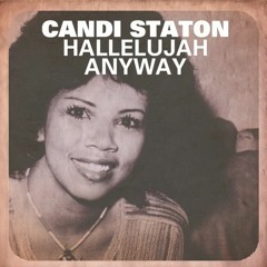 Hallelujah Anyway - Candi Staton (Rob Mcpartland Slow Down Edit) (FREE DOWNLOAD)