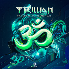 Trillian - Magnetic Source | Out Now
