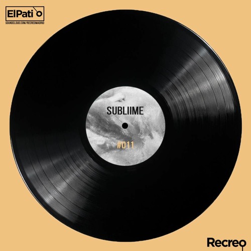ElPatio Podcast #011 - SUBLIIME