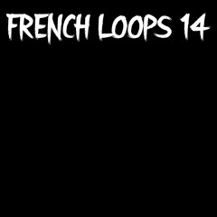 Fhase 87 - French Loops 14.A - (FRENCH LOOPS)