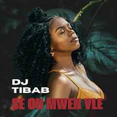 Se Ou Mwen Vle