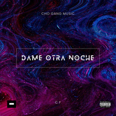 DAME OTRA NOCHE