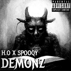 H.Ø-DEMONZ FT. SPOOQY