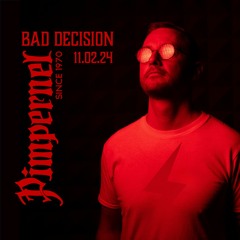 Alex Volta @ Pimpernel Club ⭕ | Bad Decision | Feb 24