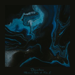 Premiere: Michael Ritter & Felix E - Downtown [Minds Alike]
