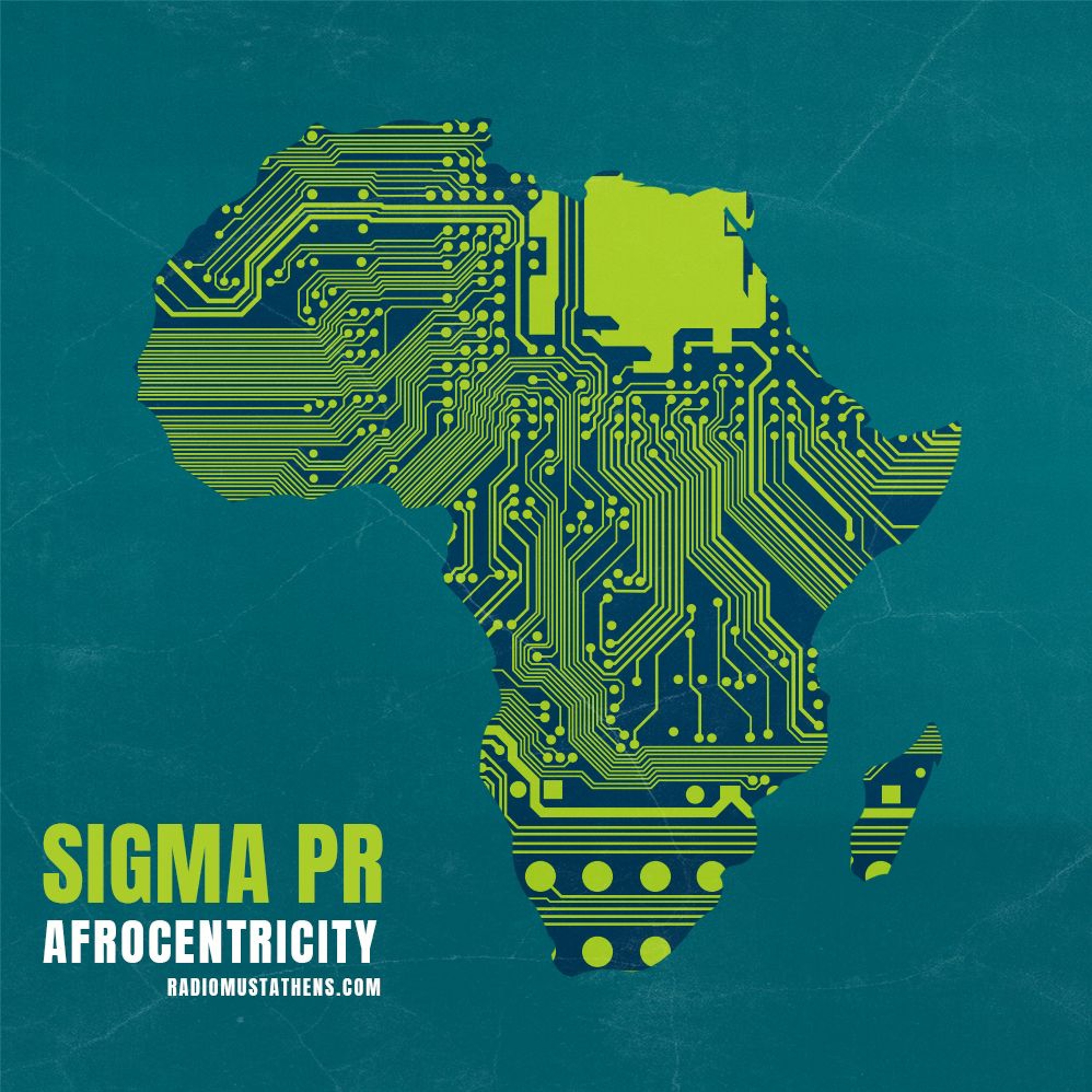 Sigma Pr - Afrocentricity Must Set episode artwork