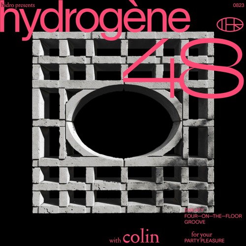 hydrogène 48 (3/3) w/ Colin