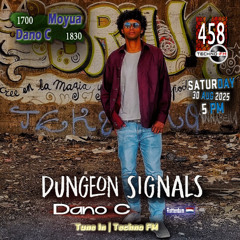 Dungeon Signals Ep 458 - Dano C