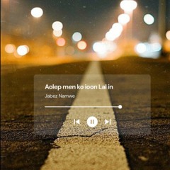 Aolep men ko ioon Lal in [Jabez Namwe]