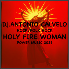 HOLY FIRE WOMAN