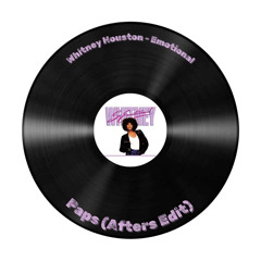 PAPS -Whitney Houston Emotional (Afters Edit)