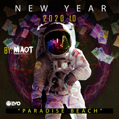New Year 2020 "PARADISE BEACH" By MAOT