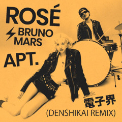 Rosé, Bruno Mars - APT (Denshikai remix)