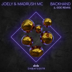 Joely Feat. Madrush Mc - Backhand (L - Side Remix)