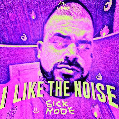 Sickmode - I like the noise (Tomsku Edit)