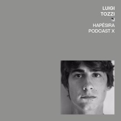 Luigi Tozzi ■ Hapësira Podcast X