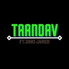 Tandav - Dino James