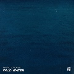 Marc Crown - Cold Water