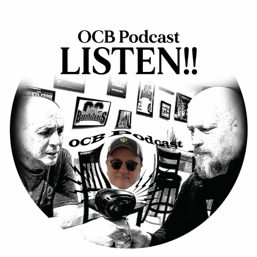 OCB Podcast #205 - A Handsomer Man
