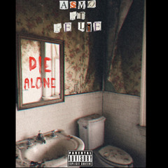 Die Alone (feat. Fe_Lie The God)