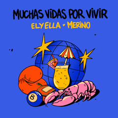 Muchas vidas por vivir (feat. Merino)