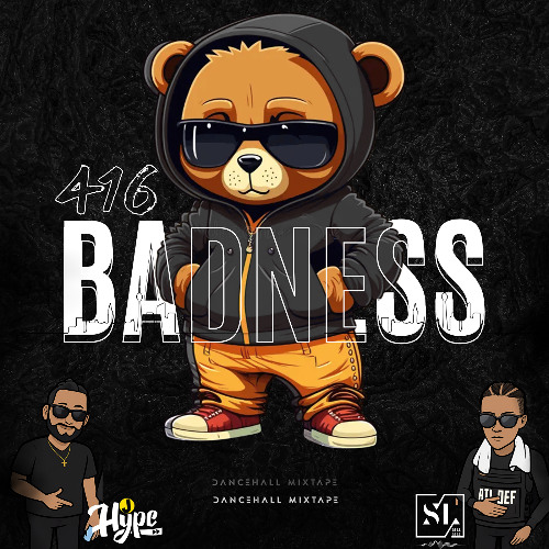Stream 416 BADNESS [DANCEHALL MIXTAPE] by Haynes Immortal