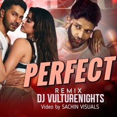 105 Perfect | Remix | Djvulturenights | Guru Randhawa | Varun Dhawan | Janhvi Kapoor