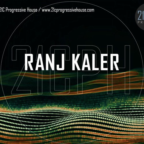 Ranj Kaler | Guest DJ Series