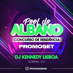 DJ KENNEDY LISBOA - SET CONCURSO POOL DO ALBANO  JUN'21 #POOLPARTY #FINO