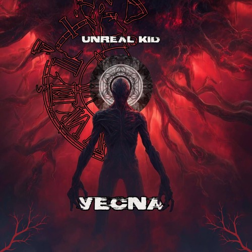 Unreal Kid - Vecna