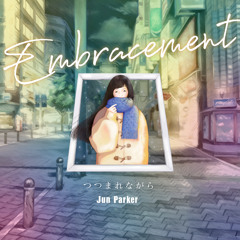 Jun Parker - Embracement