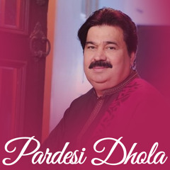 Pardesi Dhola