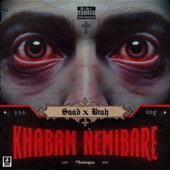 KHABAM NEMIBARE (feat. Btah)