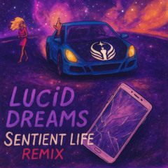 Juice WRLD - Lucid Dreams (Sentient Life Remix)