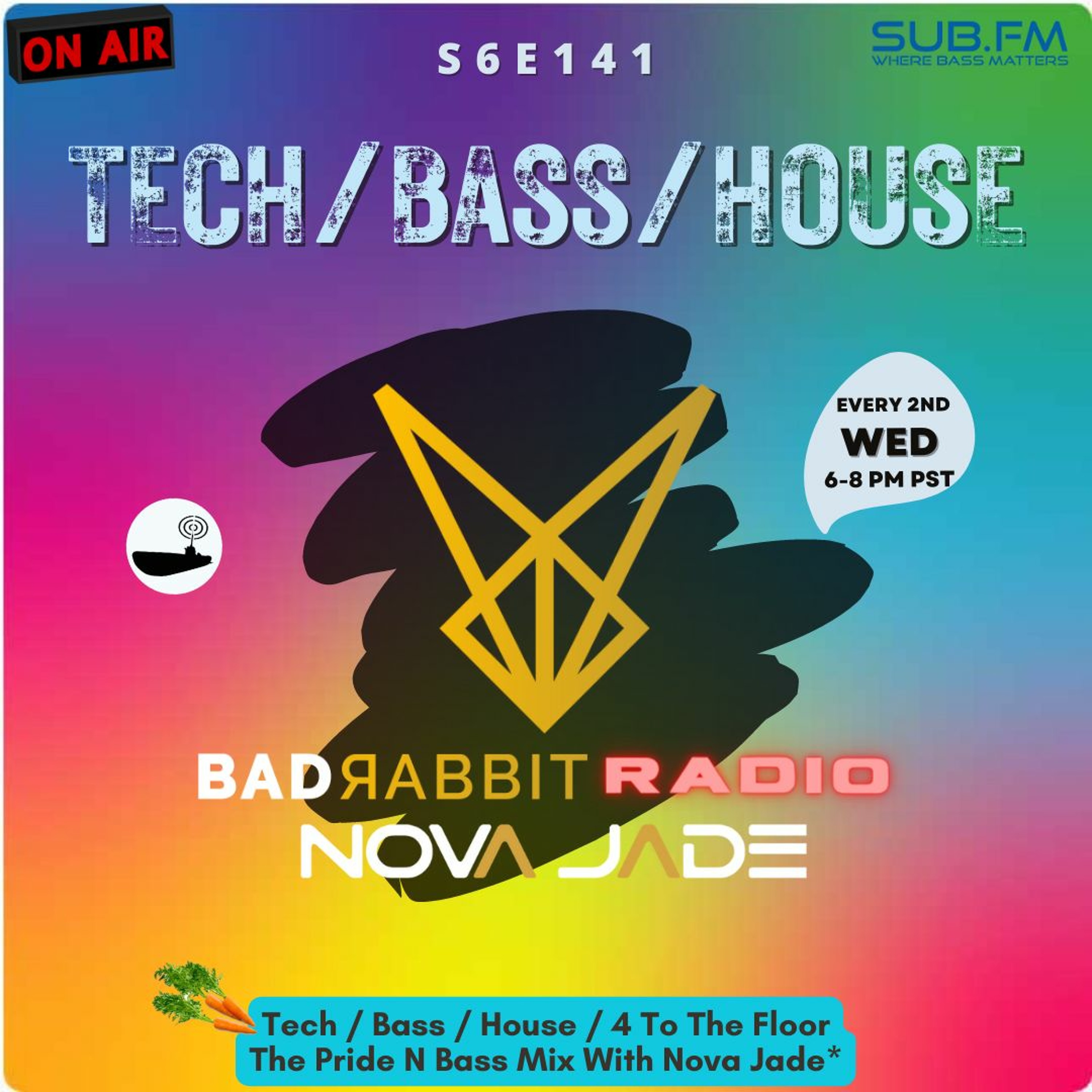 Bad Rabbit Radio S6 EP141 with Nova Jade - 14 Jun 2023