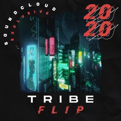 Tribe (FLIP) - FREE DOWNLOAD